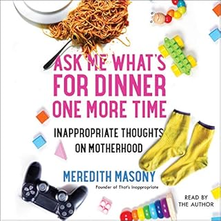 Ask Me What's for Dinner One More Time Audiolibro Por Meredith Masony arte de portada