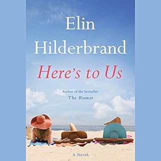 Here's to Us Audiolibro Por Elin Hilderbrand arte de portada