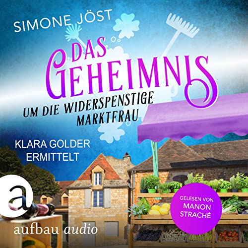 Das Geheimnis um die widerspenstige Marktfrau cover art