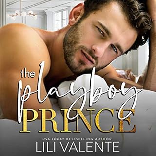 The Playboy Prince Audiobook By Lili Valente cover art