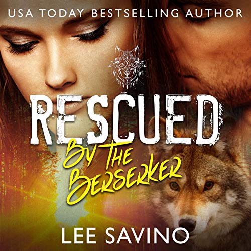 Rescued by the Berserker Audiolivro Por Lee Savino capa