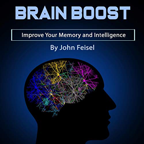 Brain Boost Audiolibro Por John Feisel arte de portada