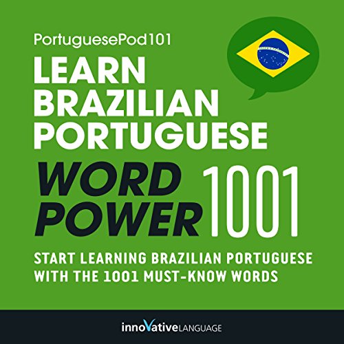 Learn Brazilian Portuguese - Word Power 1001 Audiolibro Por Innovative Language Learning arte de portada