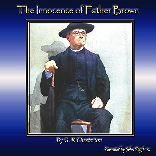 The Innocence of Father Brown Audiobook By G. K. Chesterton cover art