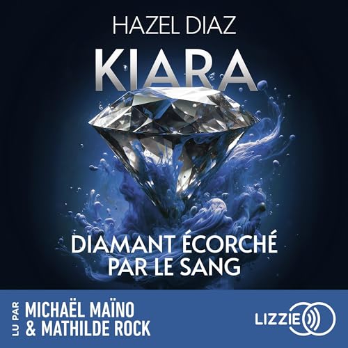 Kiara, diamant écorché par le sang 2 cover art