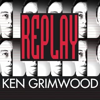 Replay Audiobook By Ken Grimwood cover art