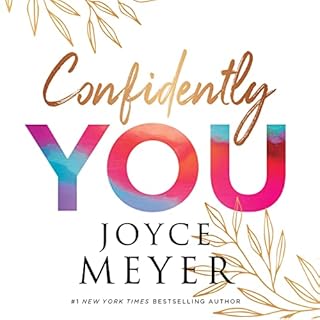 Confidently You Audiobook By Joyce Meyer cover art