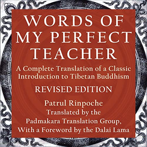 Words of My Perfect Teacher Audiobook By Patrul Rinpoche cover art