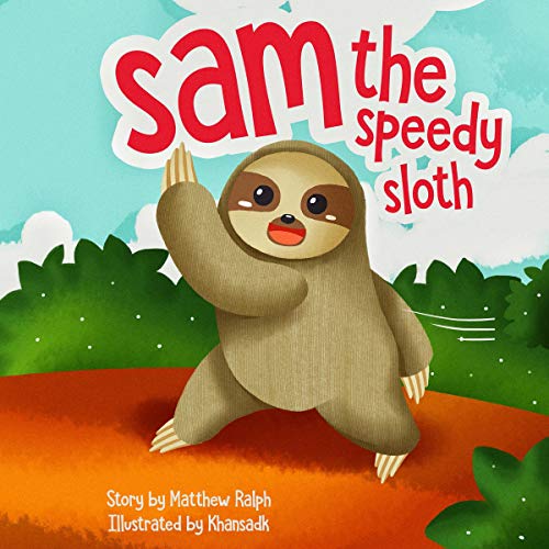 Sam the Speedy Sloth cover art