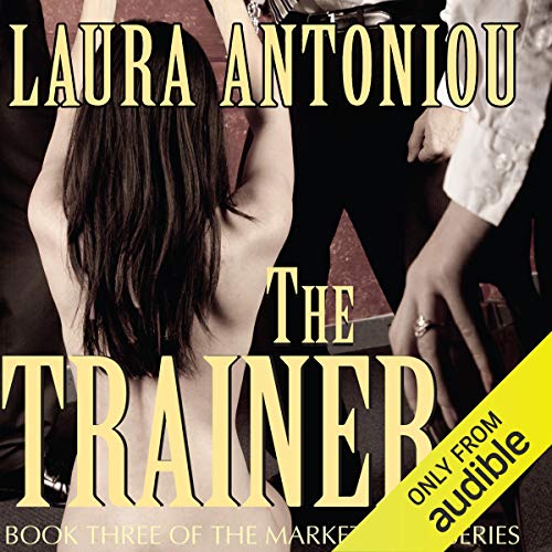 The Trainer: Book Three of the Marketplace Series Audiolivro Por Laura Antoniou capa