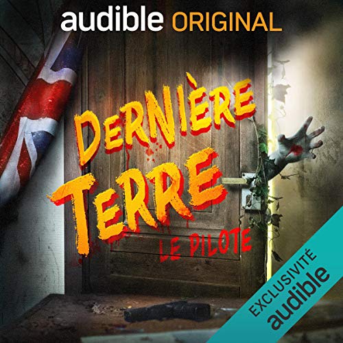 Dernière Terre. Le Pilote cover art