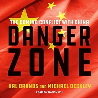 Danger Zone Audiobook By Hal Brands, Michael Beckley cover art