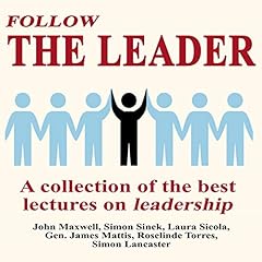 Follow the Leader - a Collection of the Best Lectures on Leadership cover art