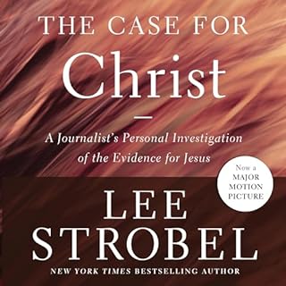 The Case for Christ, Revised & Updated Audiolibro Por Lee Strobel arte de portada