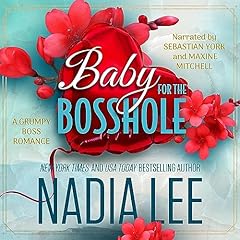 Baby for the Bosshole Audiolibro Por Nadia Lee arte de portada