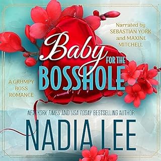 Baby for the Bosshole Audiobook By Nadia Lee cover art