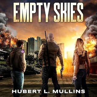 Empty Skies Audiobook By Hubert L. Mullins cover art