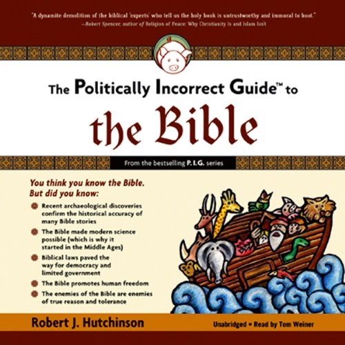 The Politically Incorrect Guide to the Bible Audiolibro Por Robert J. Hutchinson arte de portada