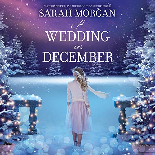 A Wedding in December Audiobook By Sarah Morgan cover art