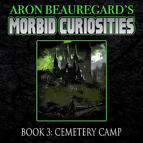 Cemetery Camp Audiolivro Por Aron Beauregard capa