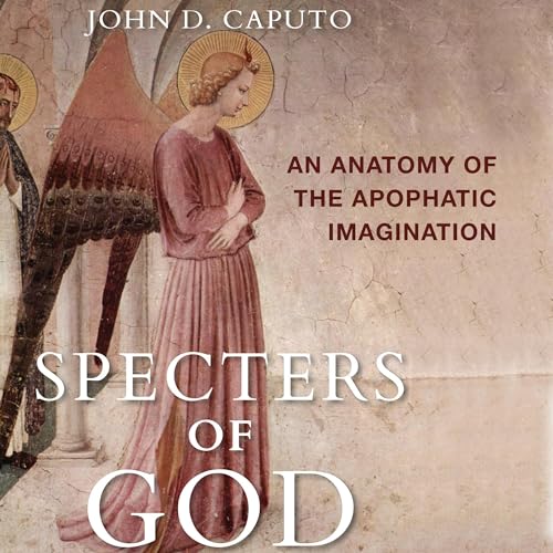 Specters of God Audiolivro Por John D. Caputo capa