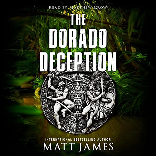 The Dorado Deception Audiolivro Por Matt James capa