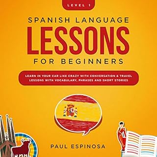 Spanish Language Lessons for Beginners: Level 1 Audiolibro Por Paul Espinosa arte de portada