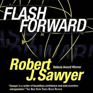 Flashforward Audiobook By Robert J. Sawyer cover art