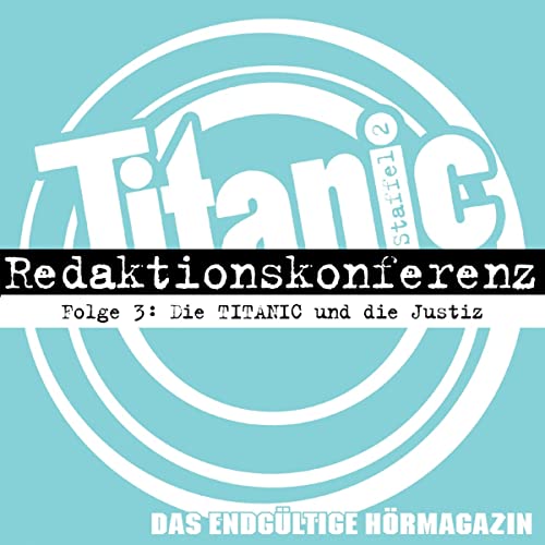 Die TITANIC und die Justiz cover art