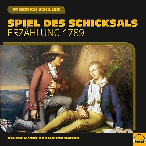 Spiel des Schicksals Audiolibro Por Friedrich Schiller arte de portada