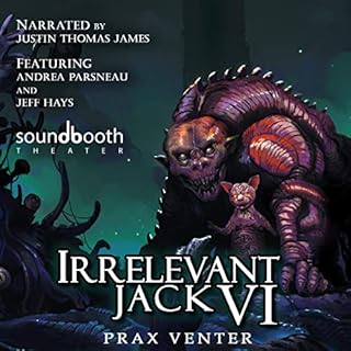 Irrelevant Jack 6 Audiobook By Prax Venter cover art