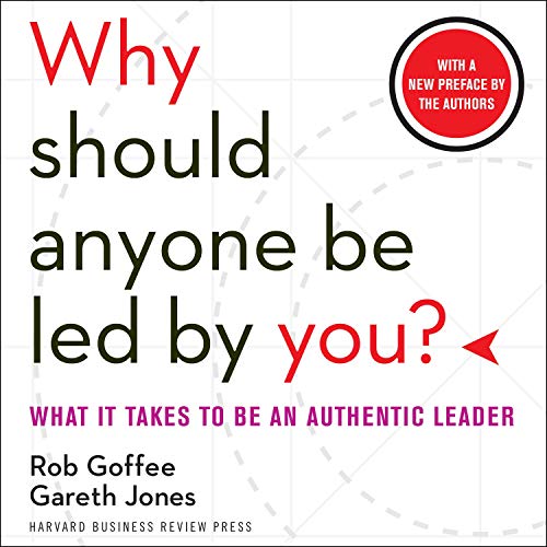 Why Should Anyone Be Led by You? Audiolibro Por Rob Goffee, Gareth Jones arte de portada