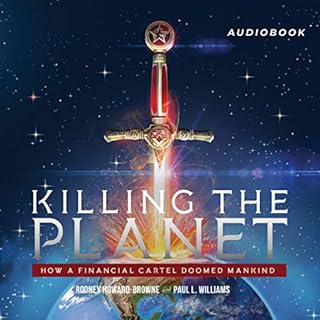 Killing the Planet Audiolibro Por Rodney Howard-Browne, Paul L. Williams arte de portada