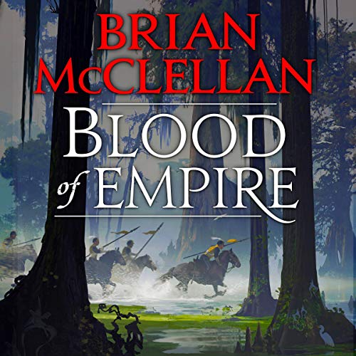 Blood of Empire Audiobook By Brian McClellan cover art