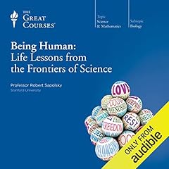 Being Human: Life Lessons from the Frontiers of Science Titelbild