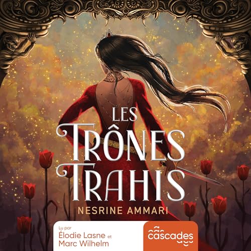 Couverture de Les trônes trahis