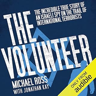 The Volunteer Audiolibro Por Michael Ross, Jonathan Kay arte de portada