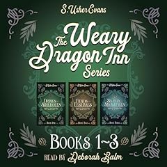 The Weary Dragon Inn Books 1-3 Audiobook By S. Usher Evans cover art