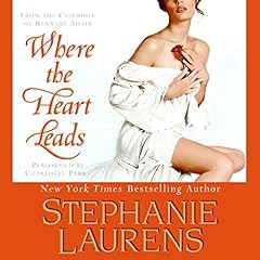 Where the Heart Leads Audiolibro Por Stephanie Laurens arte de portada