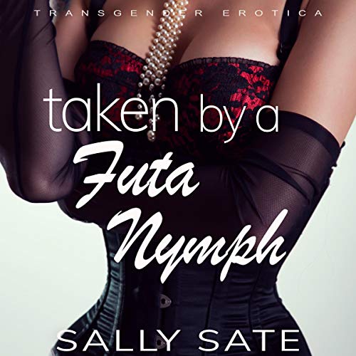 Taken by a Futa Nymph cover art