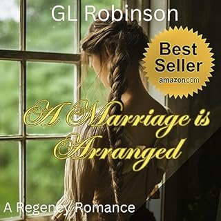 A Marriage Is Arranged Audiobook By GL Robinson cover art