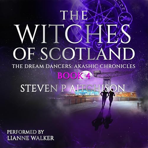 The Dream Dancers: Akashic Chronicles Audiolibro Por Steven P Aitchison arte de portada