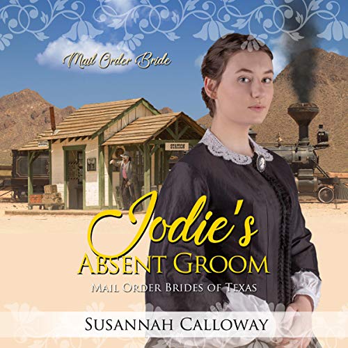 Jodie's Absent Groom Audiobook By Susannah Calloway cover art