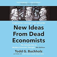 New Ideas from Dead Economists (4th Edition) cover art