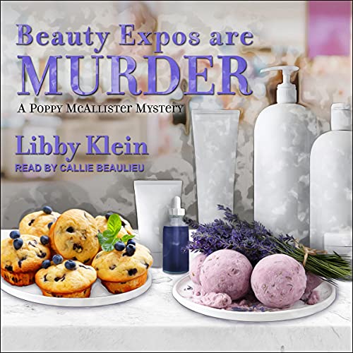 Beauty Expos Are Murder Audiolibro Por Libby Klein arte de portada