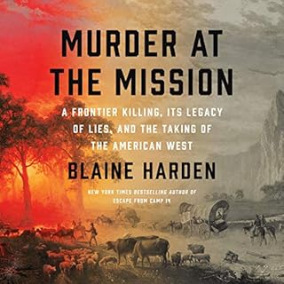 Murder at the Mission Audiobook By Blaine Harden cover art