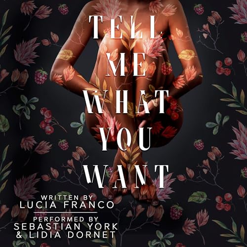 Tell Me What You Want Audiolivro Por Lucia Franco capa