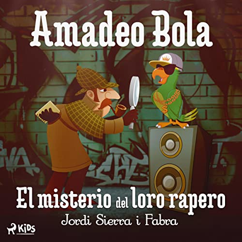 Diseño de la portada del título Amadeo Bola: El misterio del loro rapero