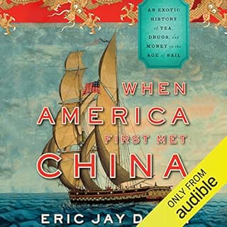 When America First Met China Audiolibro Por Eric Jay Dolin arte de portada