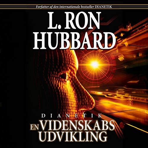 Dianetik: En Videnskabs Udvikling [Dianetics: The Evolution of a Science, Danish Edition] cover art